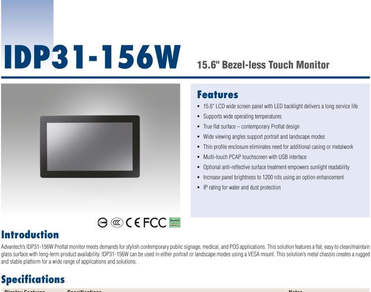 研華IDP31-156W 15.6英寸100％工業級純平觸摸顯示器。超薄外形，圓滑的光角和堅固的玻璃面板，完全具有現代感。